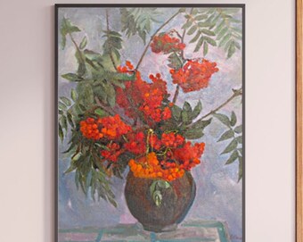 VINTAGE ORIGINAL PAINTING, oil painting, vintage realism, modern painting, impressionism, still life, Rowan, artist V. Sanzharov